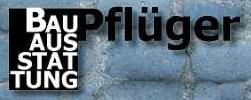 Bauausstattung Uli Pflüger